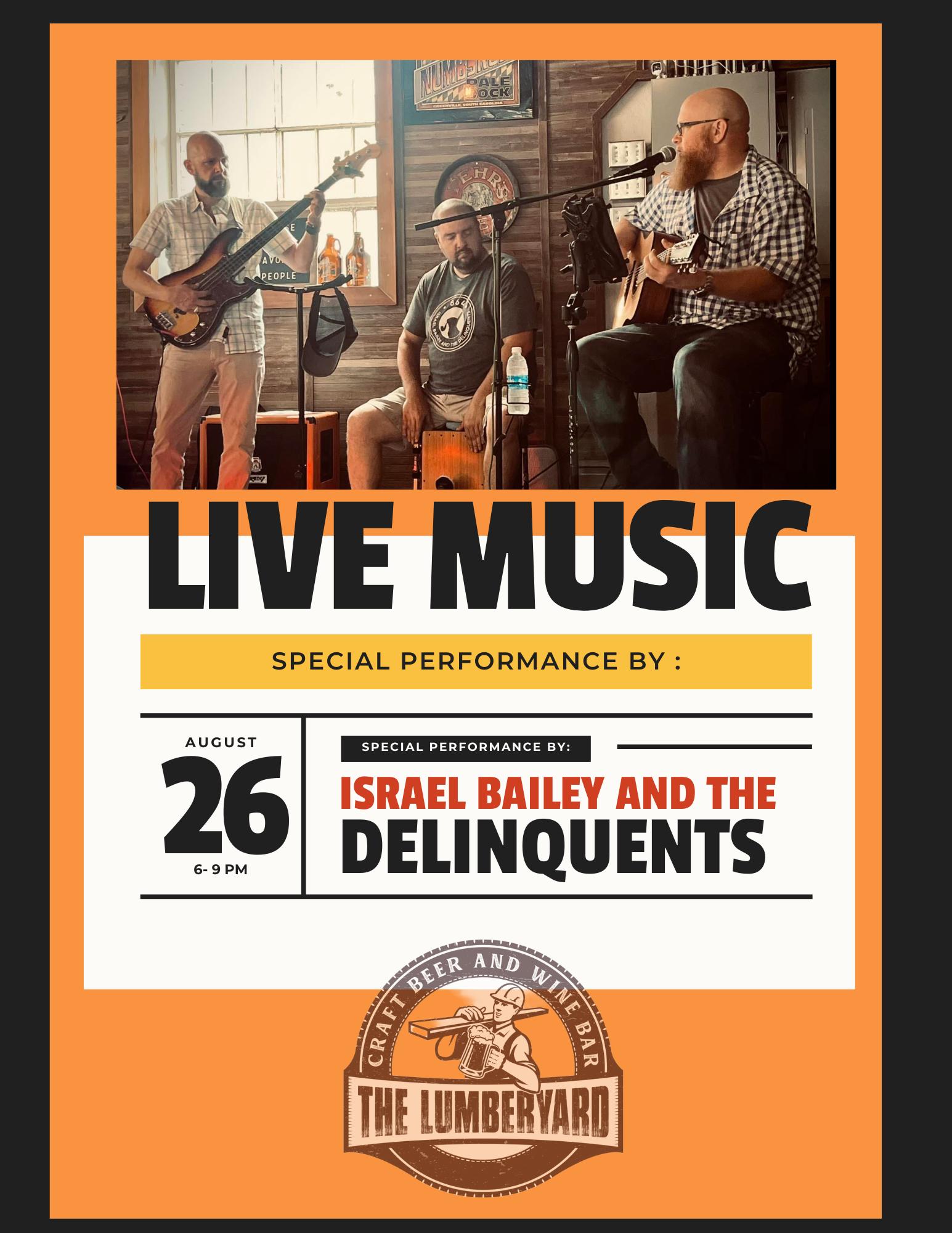 🎸🎤 Live at the Lumberyard: Israel Bailey and the Delinquents 🎤🎸