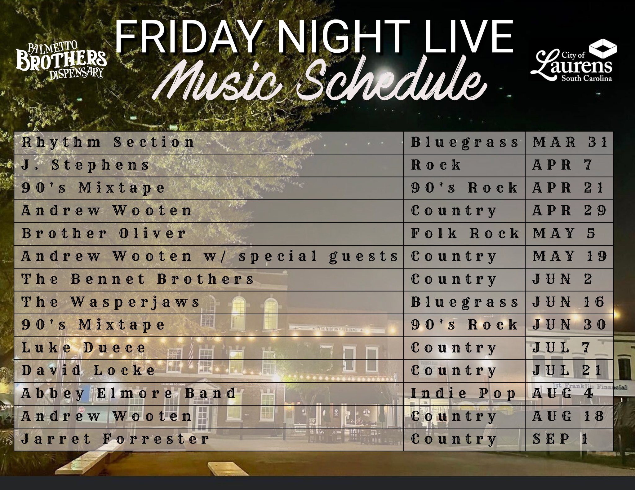 Friday Night Live presented by The City of Laurens and Palmetto Brothers Dispensary!